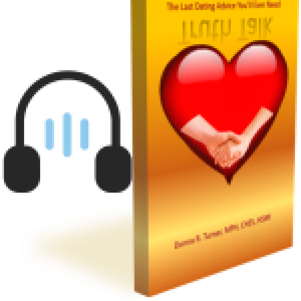 Truth Talk: The Last Dating Advice You'll Ever Need (Audio Book Original Version)