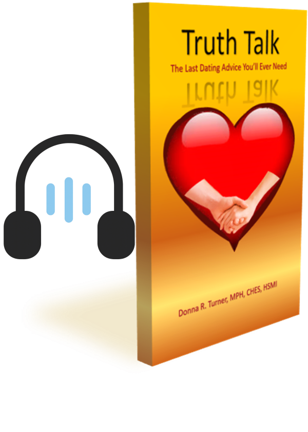 Truth Talk: The Last Dating Advice You’ll Ever Need (Audio Book Extended Version)